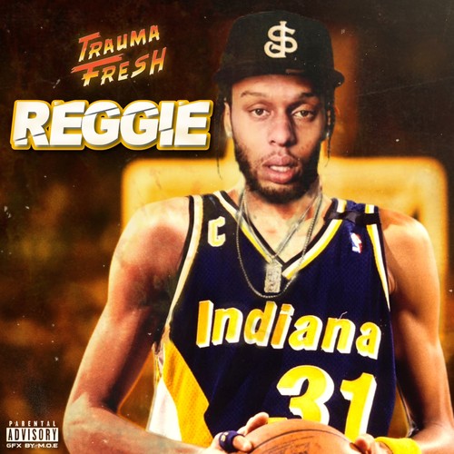 Reggie (Explicit)