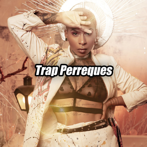 Trap Perreques (Explicit)