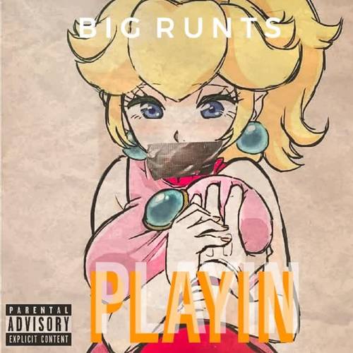 Playin' (Explicit)