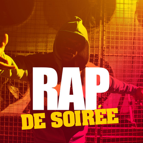 Rap de soirée (Explicit)