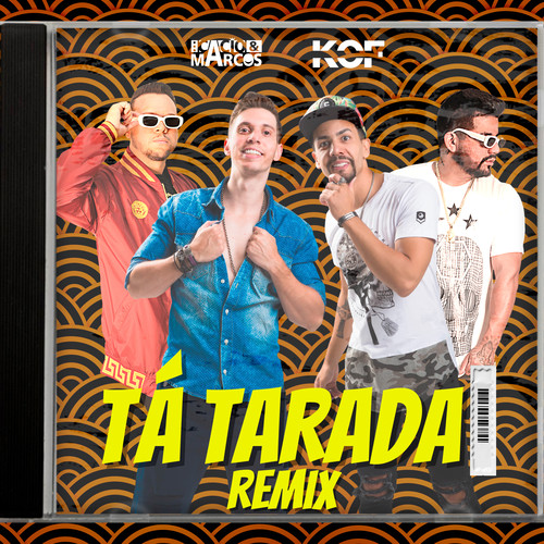 Tá Tarada (Oficial Remix)