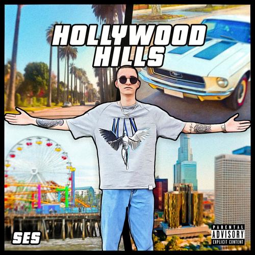 Hollywood Hills (Explicit)