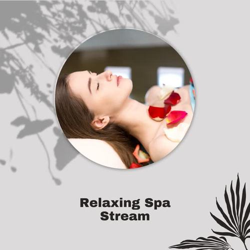 Relaxing Spa Stream