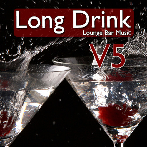 Long Drink, Vol. 5 (Lounge Bar Music)