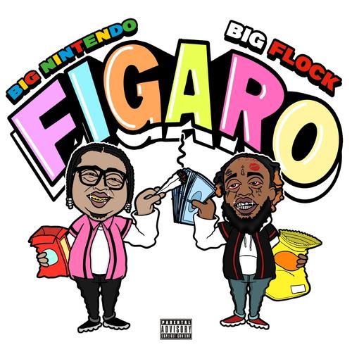 Figaro (feat. Big Flock) [Explicit]