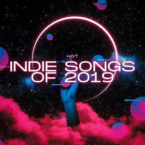 Hot Indie Songs of 2019