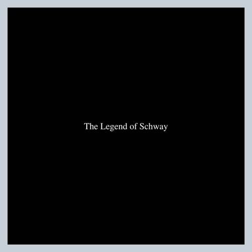 THE LEGEND OF SCHWAY (Deluxe Edition)