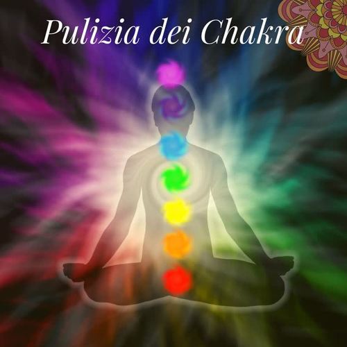 Pulizia dei Chakra: Meditazione dei 7 Chakra, Musica New Age Spirituale