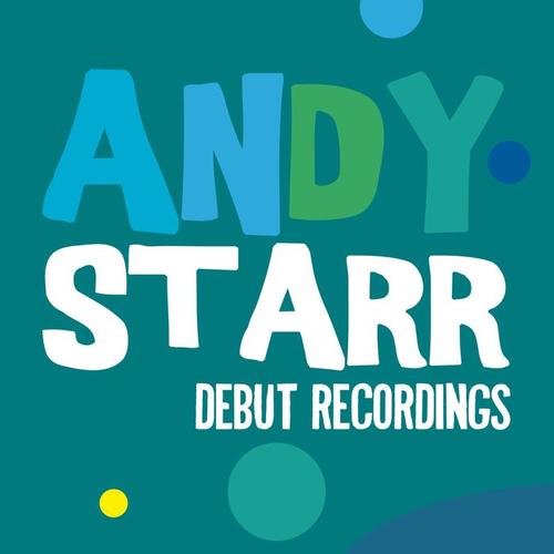 Andy Starr: Debut Recordings