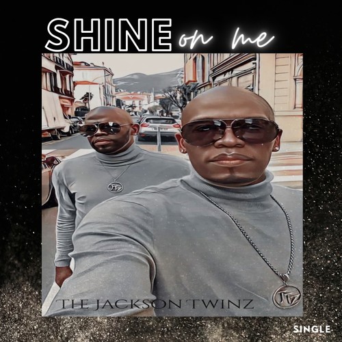 Shine on Me