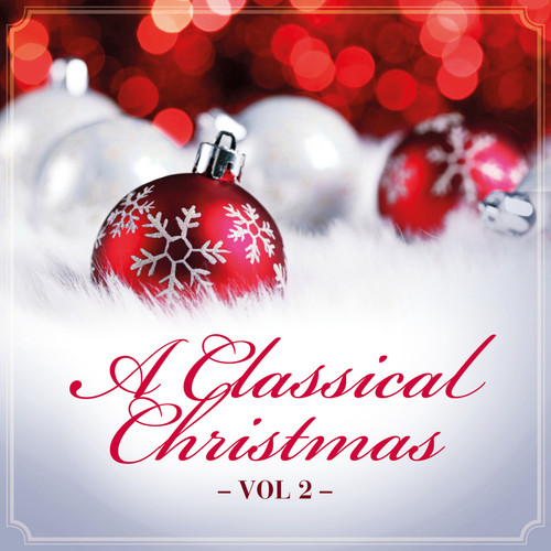 A Classical Christmas, Vol. 2