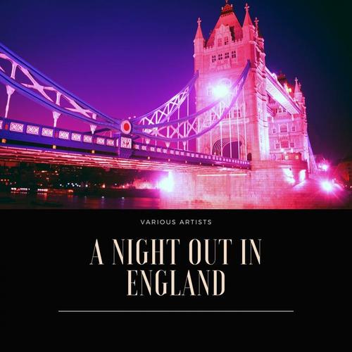 A Night Out in England