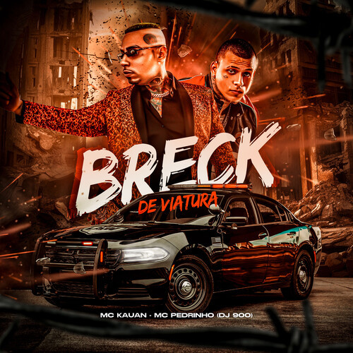 Breck de Viatura (Explicit)