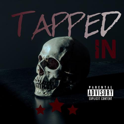 Tapped in (Explicit)