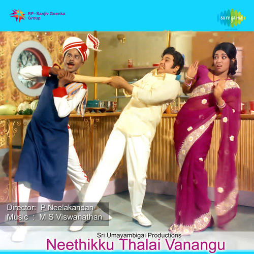 Neethikku Thalai Vanangu