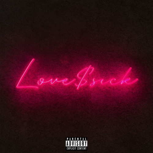 Love$ick (Explicit)