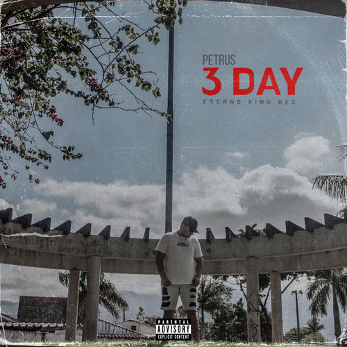 3 Day (Explicit)