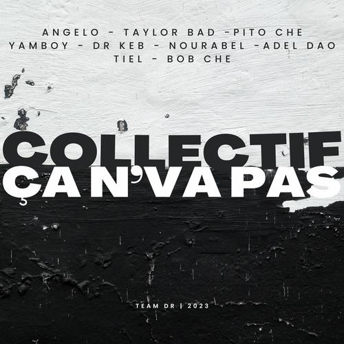 Collectif Ça N’va Pas (Explicit)