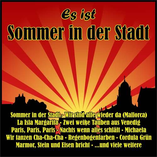 Es ist Sommer in der Stadt