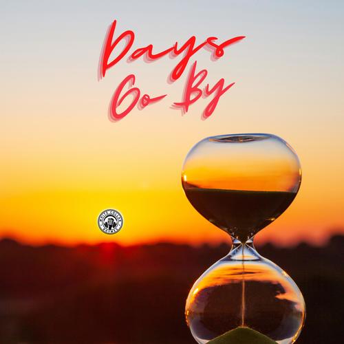 Days Go By (feat. Ice Cream Klique, Cody Nash & Chrit) [Explicit]
