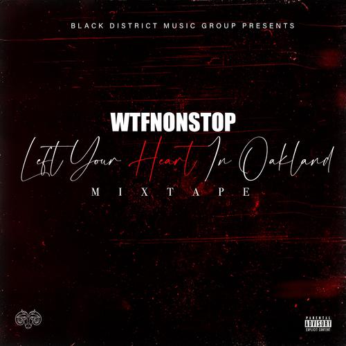 Left Your Heart In Oakland (Explicit)