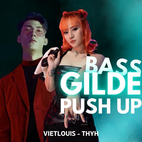 Bass Gilde Push Up (Explicit)