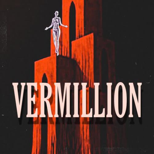 Vermillion (Explicit)