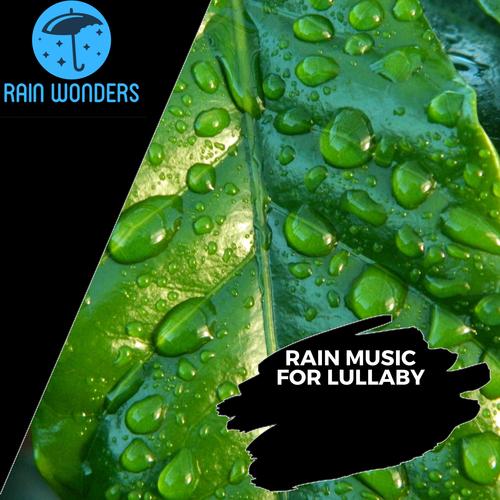 Rain Music for Lullaby