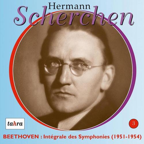 Beethoven: The 9 Symphonies by Scherchen, Vol. 3