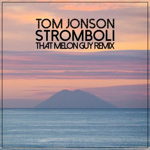 Stromboli (That Melon Guy Remix)