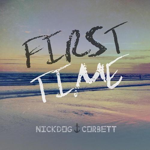 First Time (feat. Corbett)