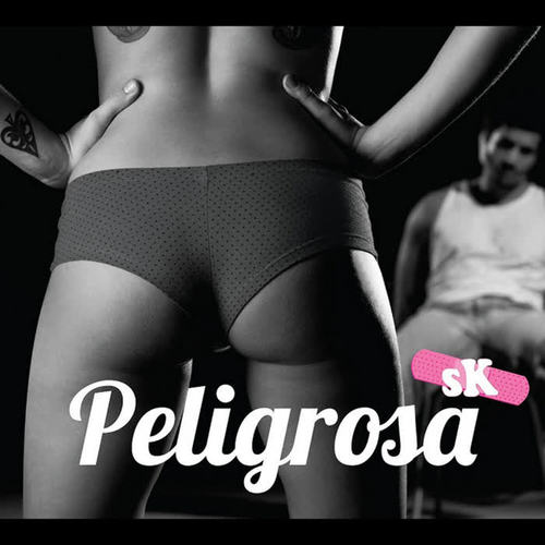 Peligrosa (Explicit)