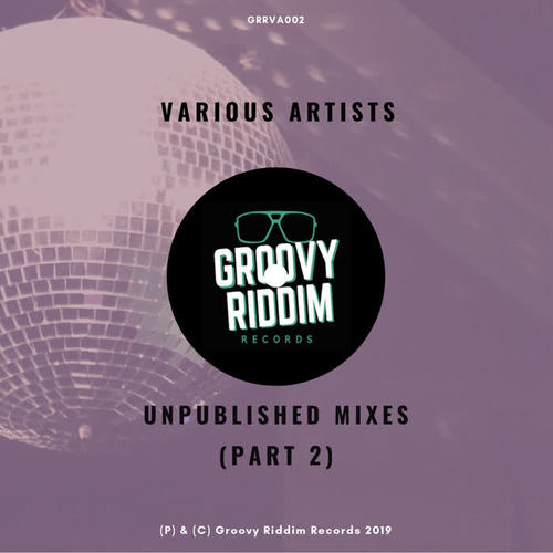 Unpublished Mixes, Vol. 2