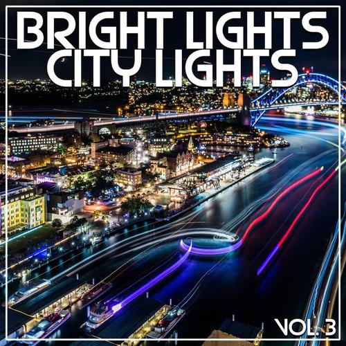 Bright Lights City Lights Vol, 3