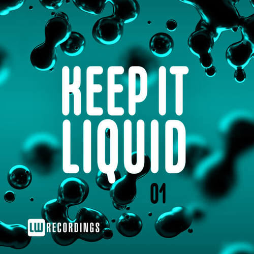 Keep It Liquid, Vol. 01