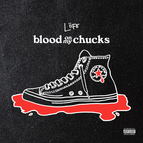 Blood on My Chucks (Explicit)