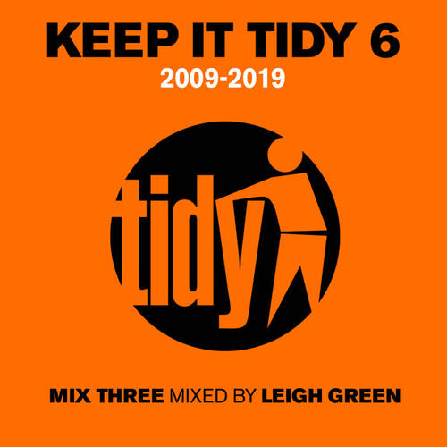 Keep It Tidy 6: 2009 - 2019