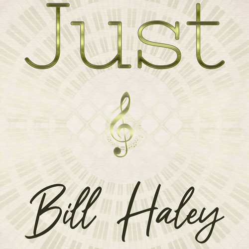 Just Bill Haley