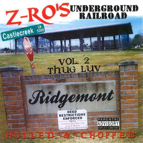 Underground Railroad, Vol. 2: Thug Luv (Explicit)