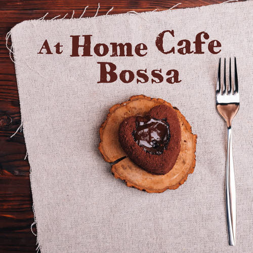 At Home Cafe Bossa