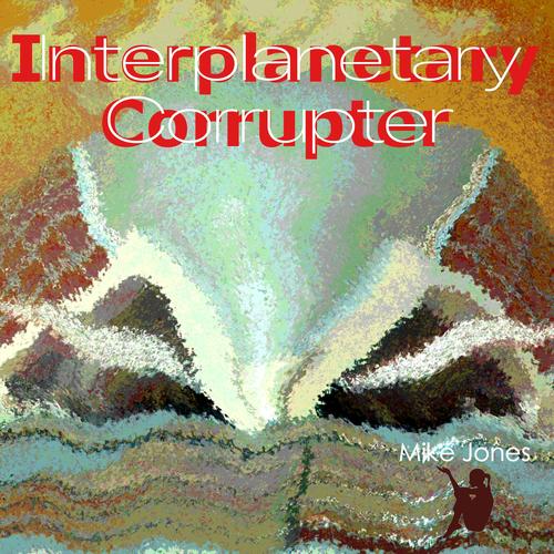 Interplanetary Corrupter