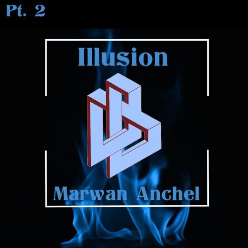 Illusion, Pt. 2