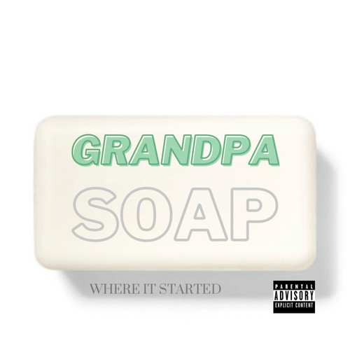 Grandpa Soap (Explicit)