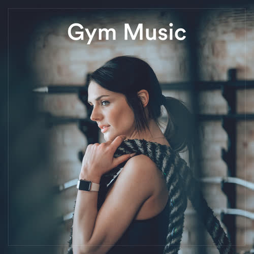 Gym Music (Explicit)