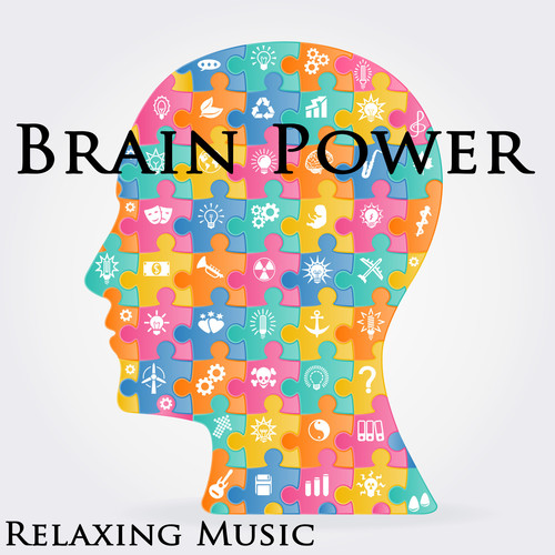 Brain Power - Relaxing Music