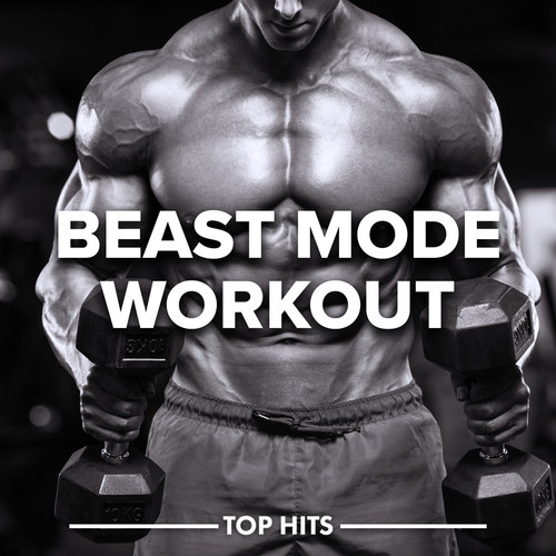 Beast Mode Workout (Explicit)