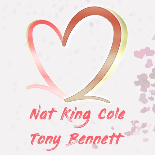 Two of Hearts: Nat King Cole & Tony Bennett