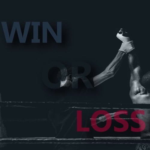 Win Or Loss (Explicit)