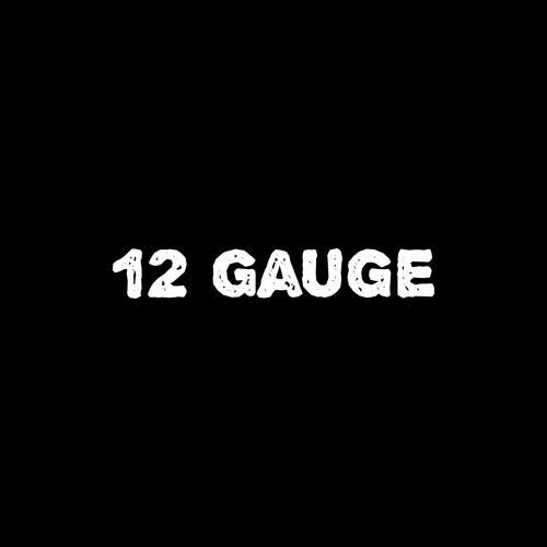 12 Gauge (feat. Farmer12 & M12) [Explicit]