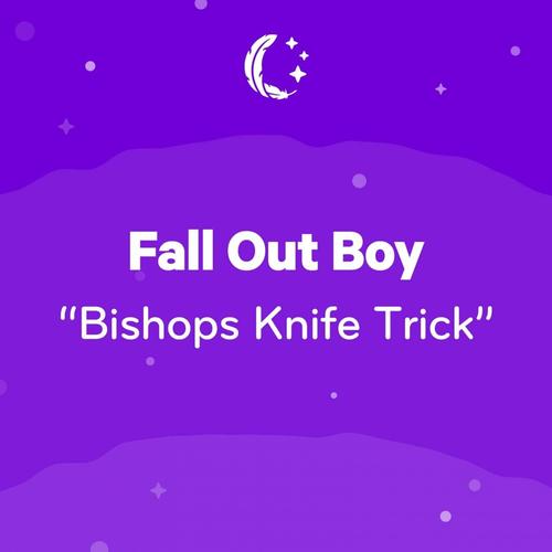 Bishops Knife Trick